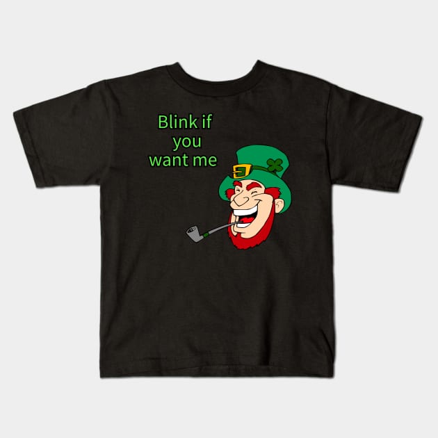 Blink if you want me tee Kids T-Shirt by Ray Nichols